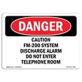 Signmission Safety Sign, OSHA Danger, 18" Height, Aluminum, Caution FM-200 System Discharge Alarm Do, Landscape OS-DS-A-1824-L-2280
